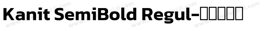 Kanit SemiBold Regul字体转换